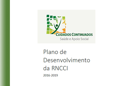 Plano de Desenvolvimento da Rede Nacional de Cuidados Continuados Integrados (RNCCI)
