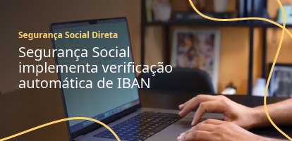 Segurança Social implementa sistema de verificação automática de IBAN
