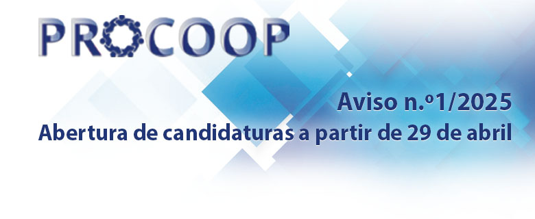 PROCOOP | Abertura de Candidaturas - Aviso N.º 1/2025 (Despacho n.º 4368/2025)