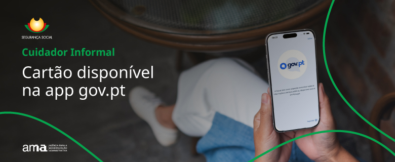 Cartão do Cuidador Informal já está na app gov.pt