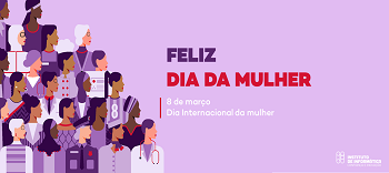 Dia Internacional da Mulher