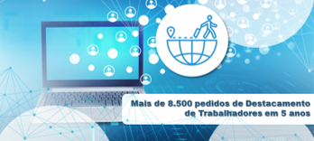 Mais de 8.500 pedidos de Destacamento de Trabalhadores