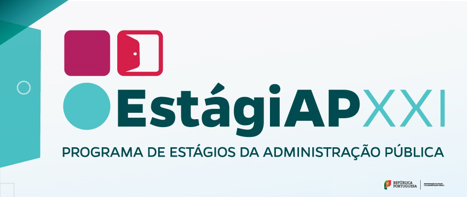 Prorrogação até dia 2 de outubro do prazo limite para apresentação de candidaturas ao EstágiAP XXI